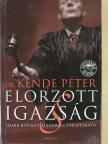 Dr. Kende Péter - Elorzott igazság [antikvár]