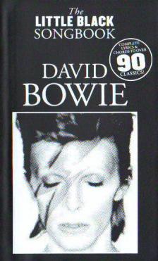 LITTLE BLACK SONGBOOK - LBB DAVID BOWIE : COMPLETE LYRICS & CHORDS TO OVER 90 CLASSICS!