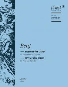 BERG - SIEBEN FRÜHE LIEDER FÜR SINGSTIMME UND ORCHESTER. URTEXT PARTITUR