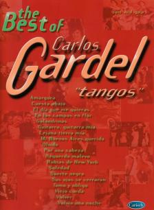 GARDEL, CARLOS - CARLOS GARDEL "TANGOS" (THE BEST OF) PIANO / VOCAL / GUITAR