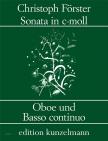 FÖRSTER, CHRISTOPH - SONATA IN C-MOLL - OBOE UND BASSO CONTINUO