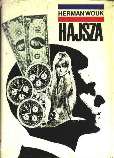 Herman Wouk - Hajsza [antikvár]