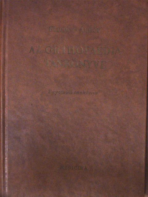 Glauber Andor - Az orthopaedia tankönyve [antikvár]