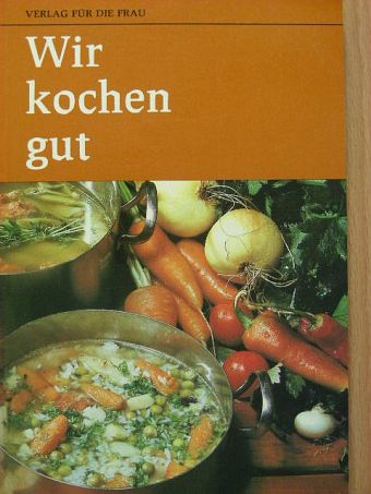 Wir Kochen gut [antikvár]