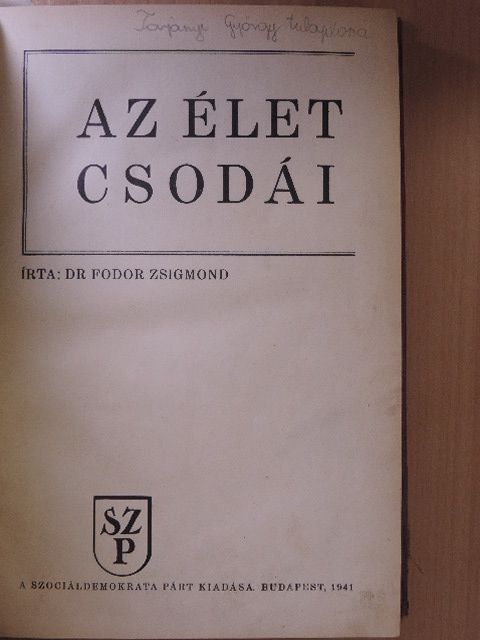 Dr. Donáth Gyula - Az élet csodái/A természet titkai [antikvár]