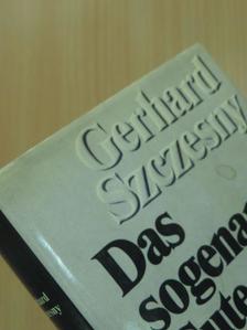 Gerhard Szczesny - Das sogenannte Gute [antikvár]