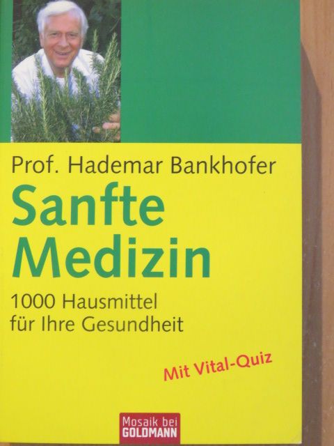 Prof. Hademar Bankhofer - Sanfte Medizin [antikvár]