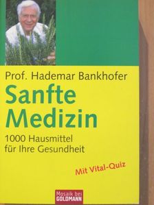 Prof. Hademar Bankhofer - Sanfte Medizin [antikvár]