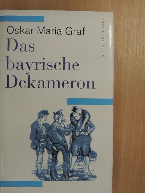 Oskar Maria Graf - Das bayrische Dekameron [antikvár]