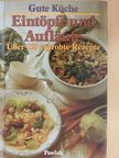 Angelika Ehrnsperger - Eintöpfe und Aufläufe [antikvár]