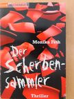 Monika Feth - Der Scherbensammler [antikvár]