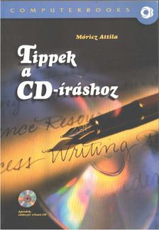 Móricz Attila - Tippek a CD-íráshoz [antikvár]