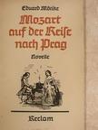 Eduard Mörike - Mozart auf der Reise nach Prag (gótbetűs) [antikvár]