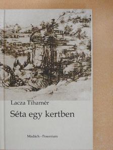 Lacza Tihamér - Séta egy kertben [antikvár]
