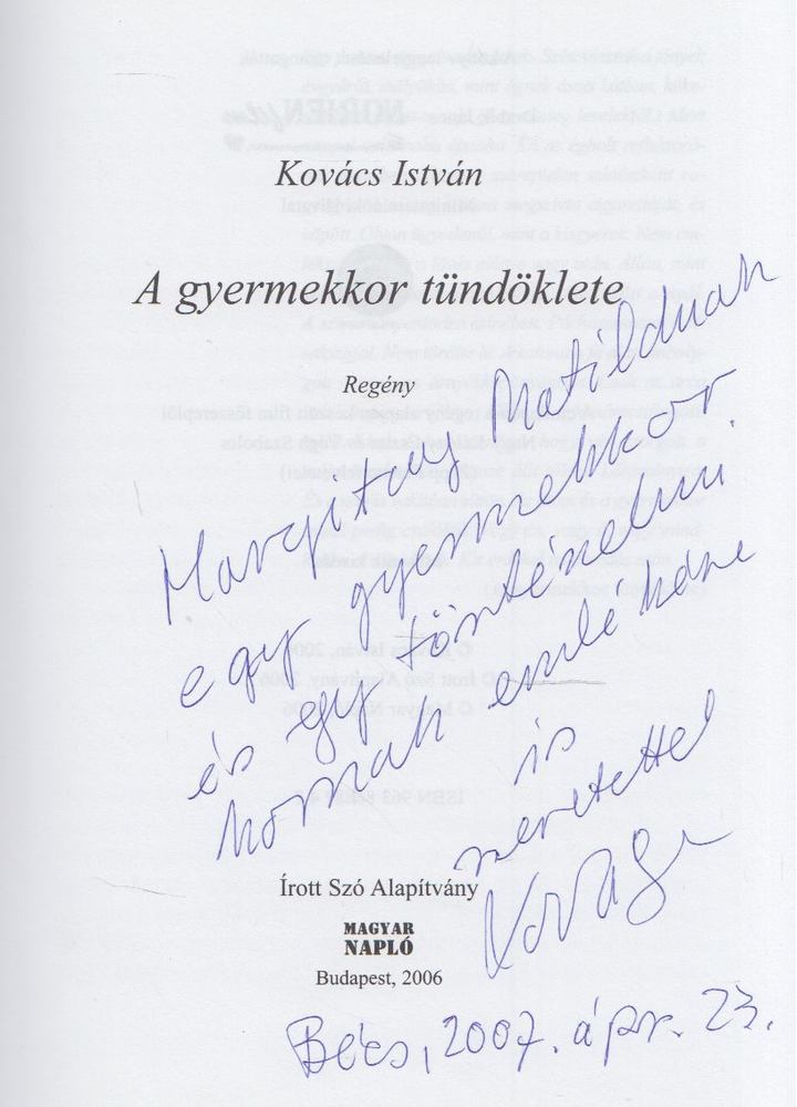 Kovács István - A gyermekkor tündöklete (dedikált) [antikvár]