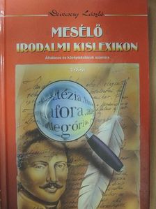 Devecsery László - »Mesélő« irodalmi kislexikon [antikvár]