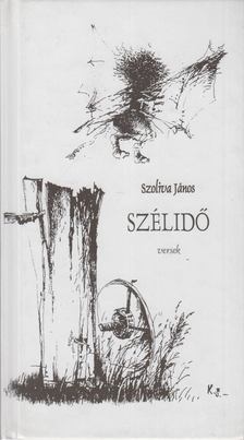 Szoliva János - Szélidő [antikvár]