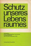 Dr. Hans Leibundgut - Schutz unseres Lebensraumes [antikvár]