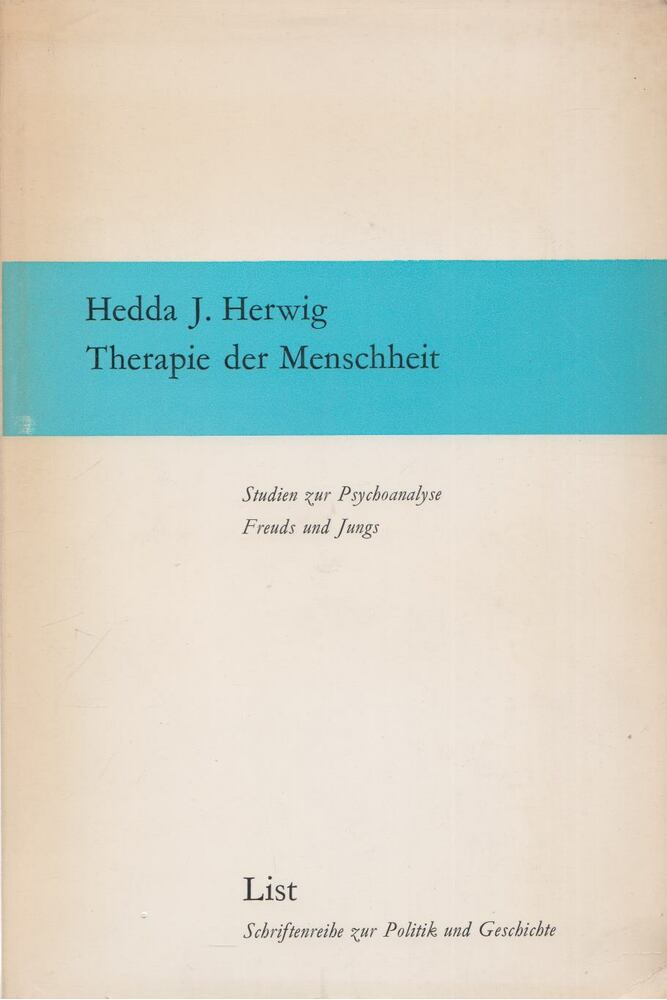 Hedda J. Herwig - Therapie der Menschheit [antikvár]