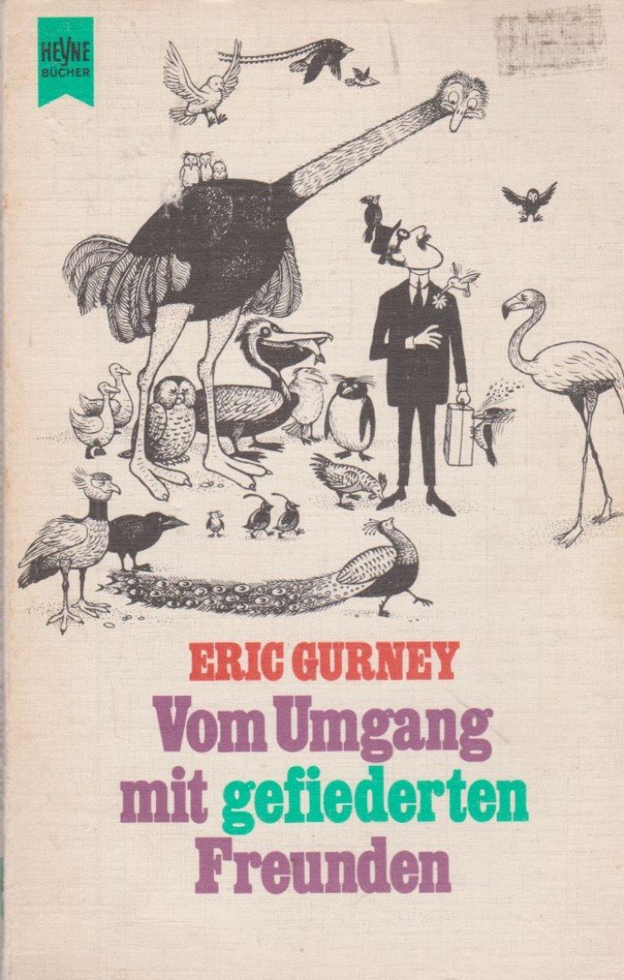 Eric Gurney - Vom Umgang mit gefiederten Freunden [antikvár]