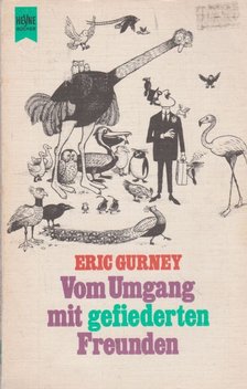 Eric Gurney - Vom Umgang mit gefiederten Freunden [antikvár]
