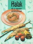 Várlaki Tibor - Halak és a tenger gyümölcsei [antikvár]