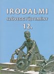 Mohácsy Károly, Vasy Géza - Irodalmi szöveggyűjtemény 12. [antikvár]