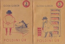 GODA GÁBOR - Poldini úr I-II. kötet [antikvár]