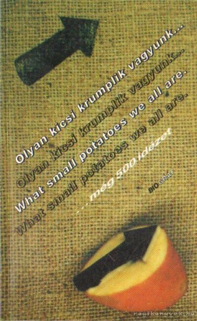 SALAMON GÁBOR, ZALOTAY MELINDA - Olyan kicsi krumplik vagyunk... még 500 idézet [antikvár]