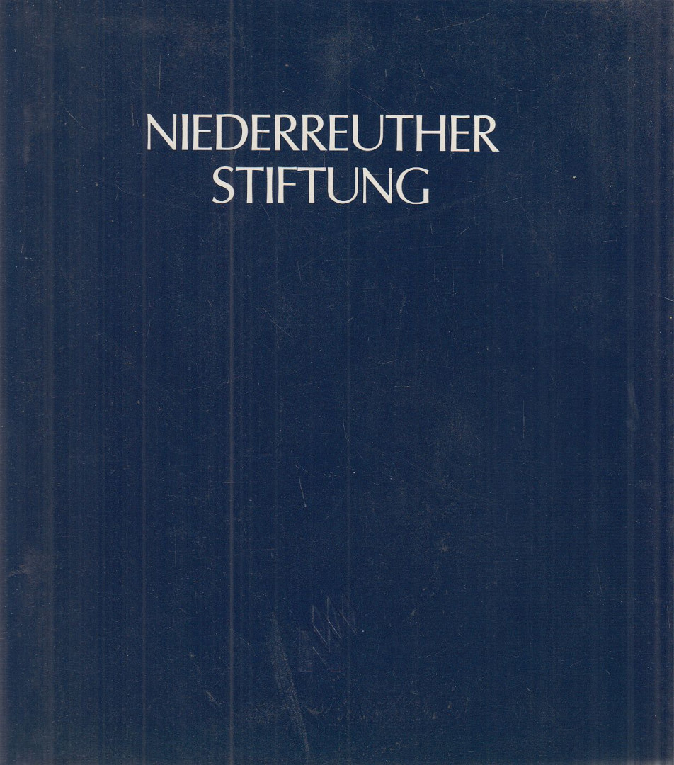 Niederreuther, Thomas - Niederreuther Stiftung [antikvár]