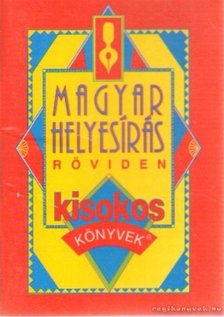 Vass Antal - Magyar helyesírás röviden [antikvár]