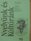 Aniszi Kálmán - Nyelvünk és Kultúránk 98 [antikvár]