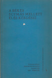 A békés egymás mellett élés kérdései [antikvár]