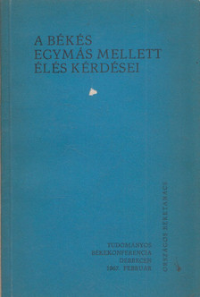 A békés egymás mellett élés kérdései [antikvár]