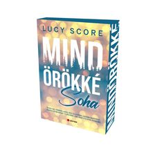 Lucy Score - Mindörökké soha