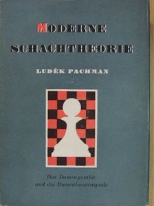 Ludek Pachman - Moderne Schachtheorie II. [antikvár]