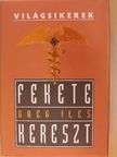 Greg Iles - Fekete kereszt [antikvár]