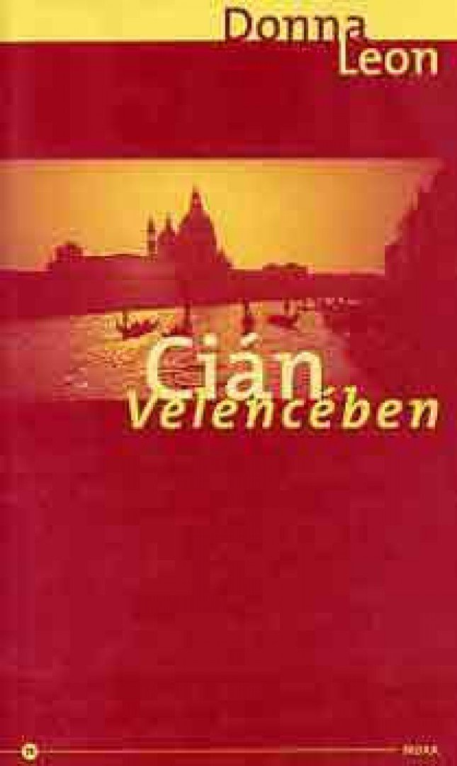 Donna Leon - Cián Velencében [antikvár]