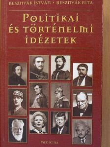 Besznyák István - Politikai és történelmi idézetek [antikvár]