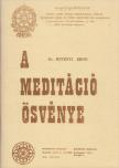 Dr. Hetényi Ernő - A meditáció ösvénye [antikvár]