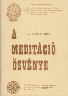 Dr. Hetényi Ernő - A meditáció ösvénye [antikvár]