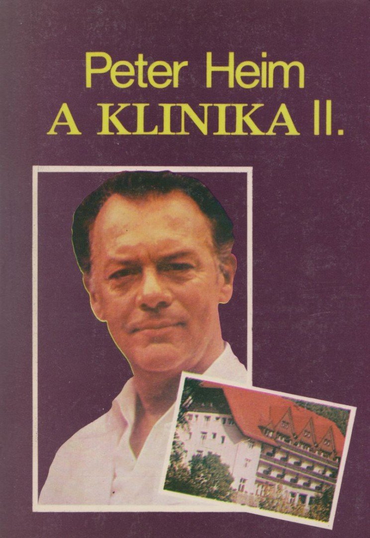 Heim, Peter - A klinika II. [antikvár]