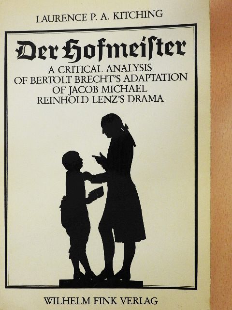 Laurence Patrick Anthony Kitching - Der Hofmeister [antikvár]