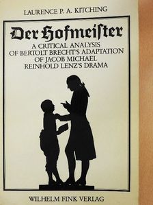 Laurence Patrick Anthony Kitching - Der Hofmeister [antikvár]