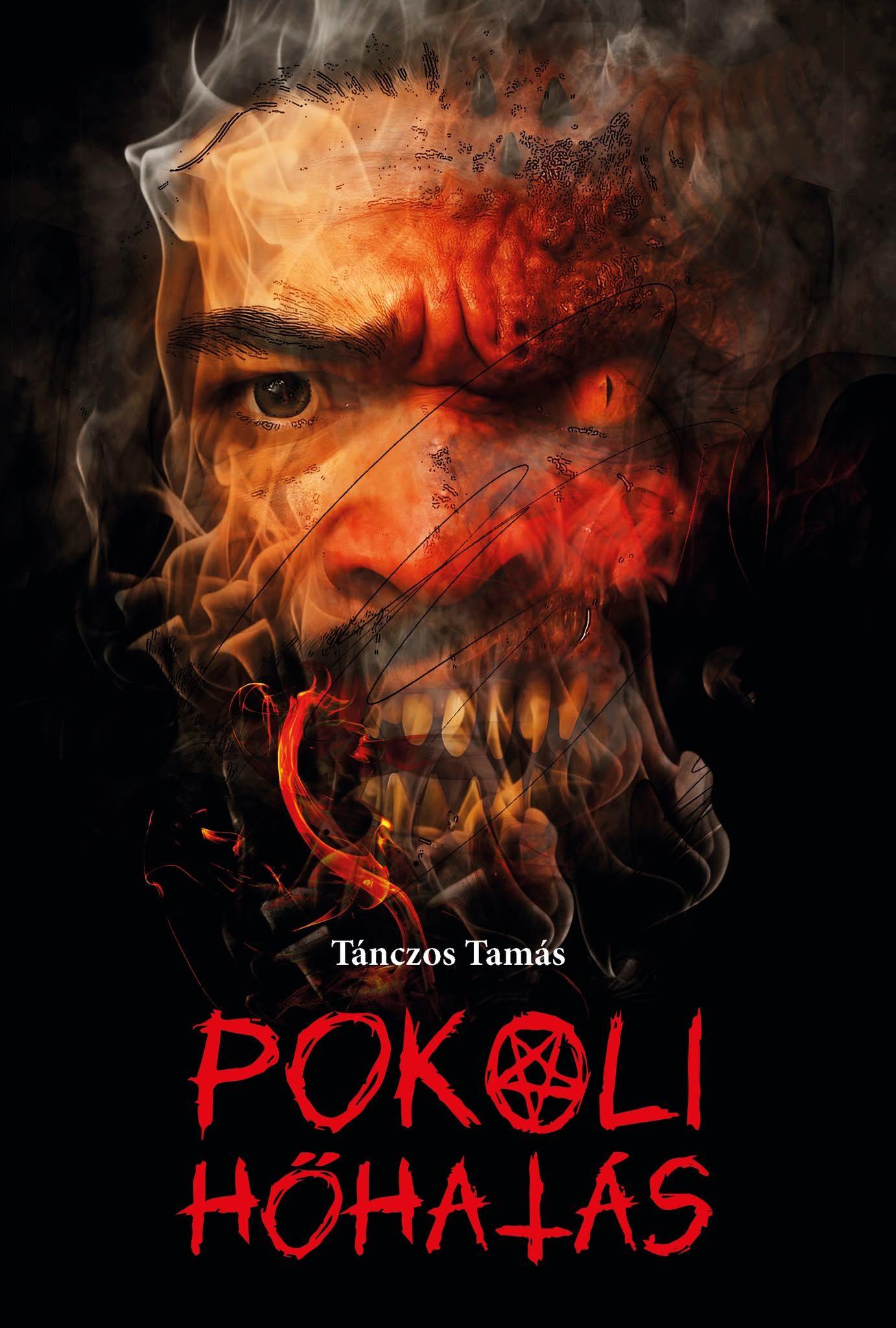 Tánczos Tamás - Pokoli hőhatás