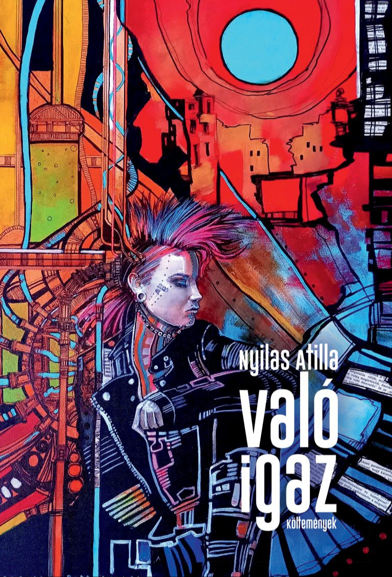 Nyilas Atilla - Való igaz [eKönyv: epub, mobi]