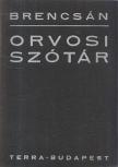 BRENCSÁN JÁNOS - Orvosi szótár [antikvár]