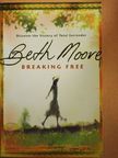 Beth Moore - Breaking Free [antikvár]