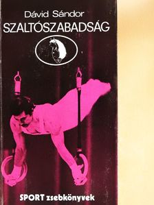 Dávid Sándor - Szaltószabadság (dedikált példány) [antikvár]