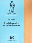Spät András - A mellékvesekéreg és a só-vízháztartás [antikvár]